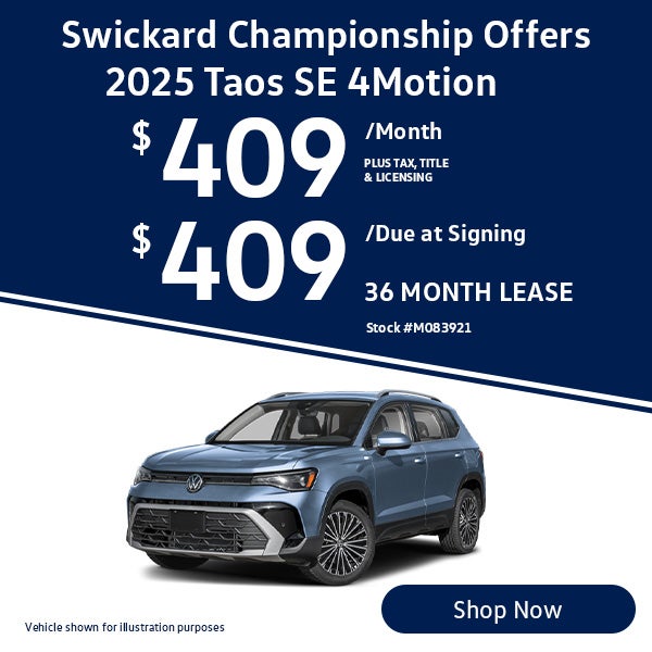 2025 Taos SE 4Motion Lease for $409 per month for 36 months.