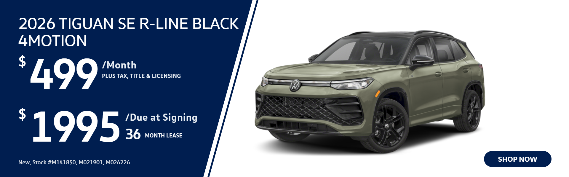 2026 TIGUAN SE R-LINE BLACK 4MOTION: $499/mo